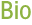 Bio